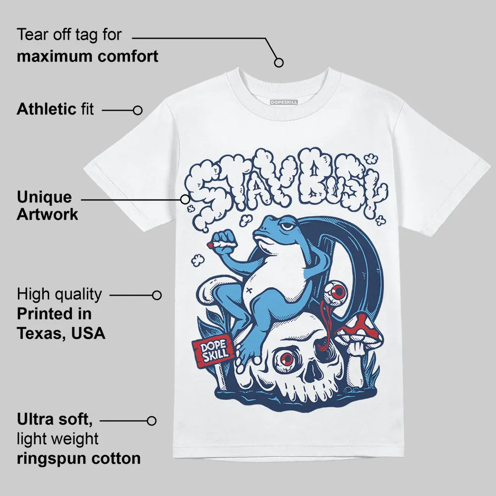 Obsidian 1s 2025 DopeSkill T-Shirt Stay Busy Graphic sold by DopeSkill product image thumbnail 3