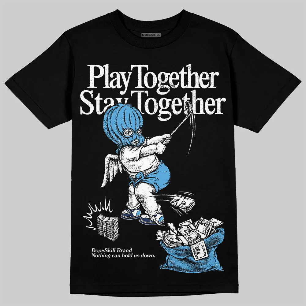 Obsidian 1s 2025 DopeSkill T-Shirt Play together, Stay together Graphic sold by DopeSkill product image thumbnail 2