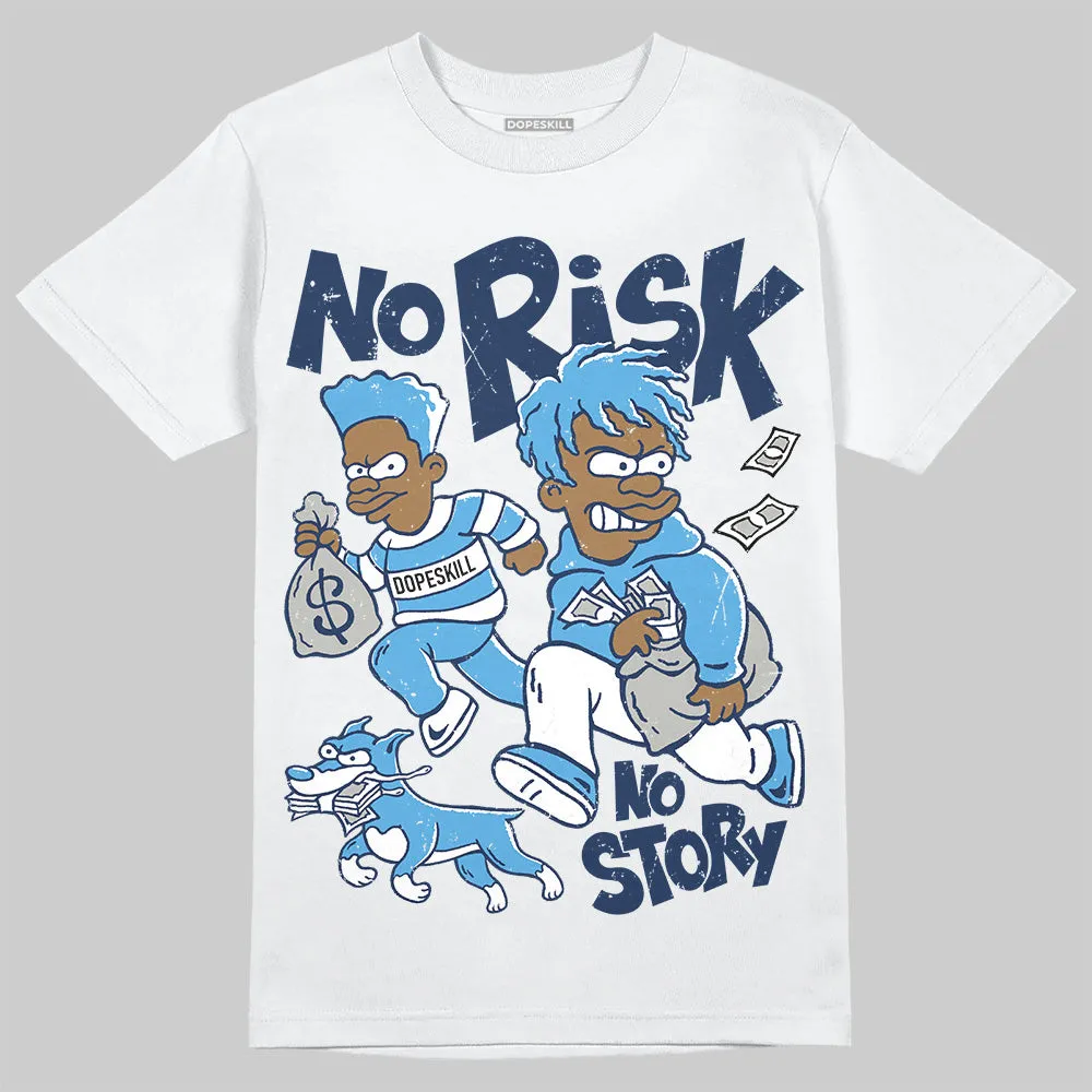 Obsidian 1s 2025 DopeSkill T-Shirt No Risk No Story Graphic sold by DopeSkill