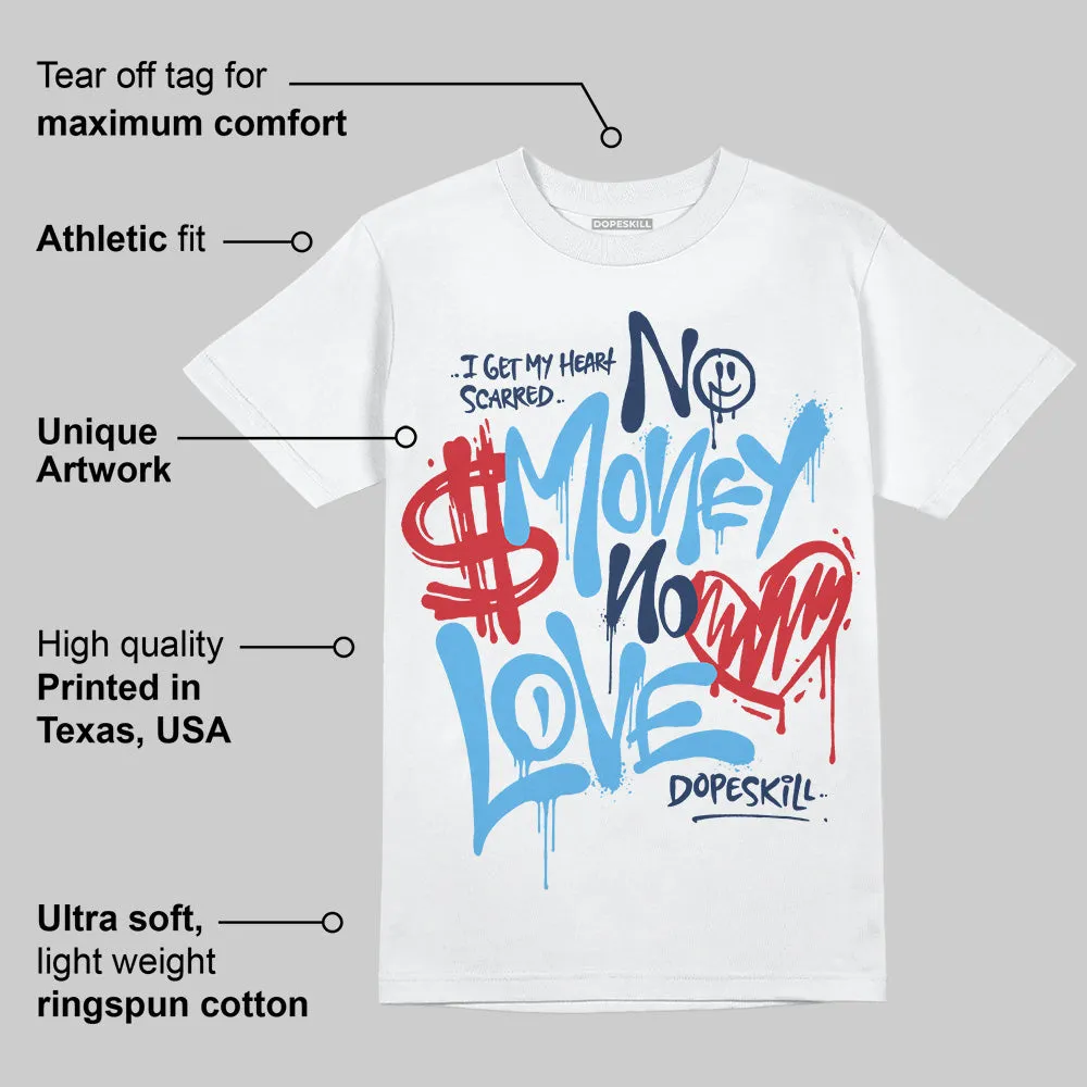 Obsidian 1s 2025 DopeSkill T-Shirt No Money No Love Typo Graphic sold by DopeSkill product image thumbnail 3