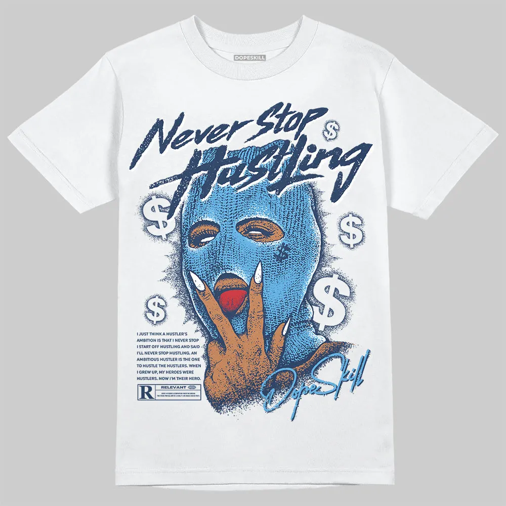 Obsidian 1s 2025 DopeSkill T-Shirt Never Stop Hustling Graphic sold by DopeSkill