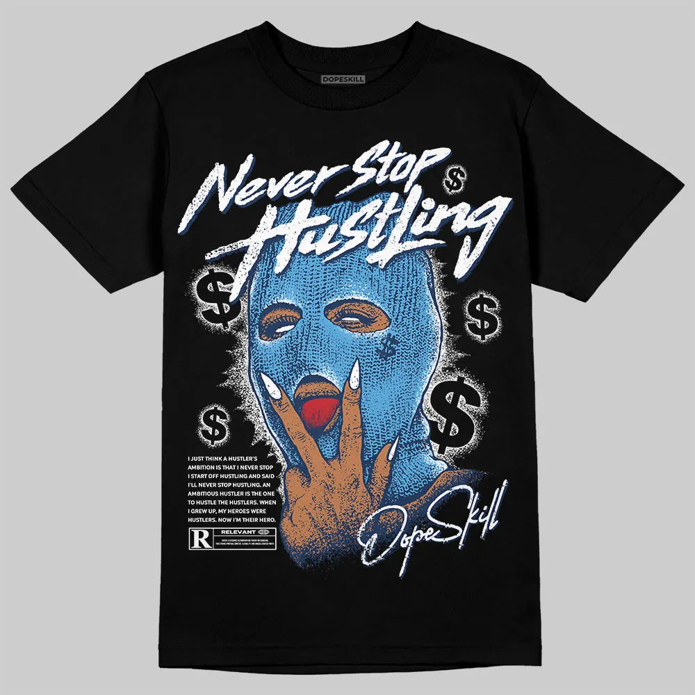 Obsidian 1s 2025 DopeSkill T-Shirt Never Stop Hustling Graphic sold by DopeSkill product image thumbnail 2