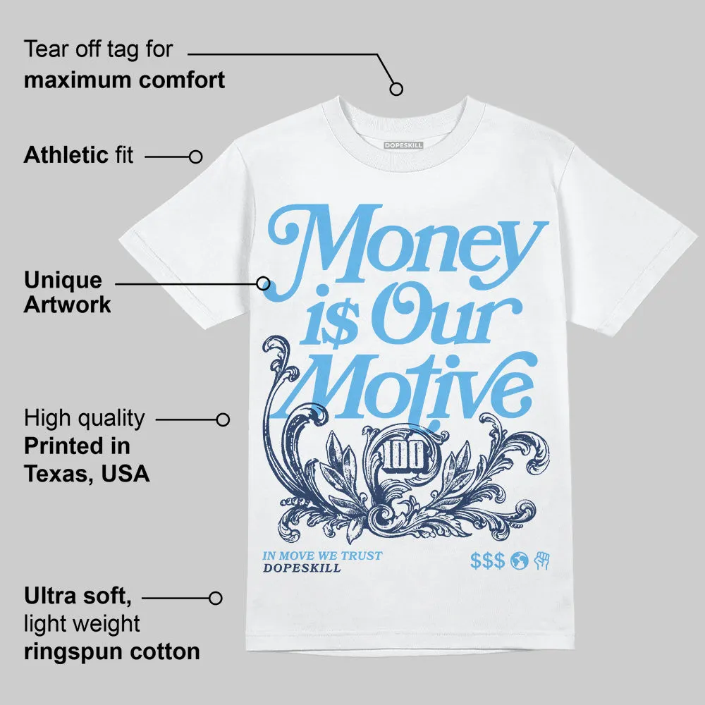 Obsidian 1s 2025 DopeSkill T-Shirt Money Is Our Motive Typo Graphic sold by DopeSkill product image thumbnail 3