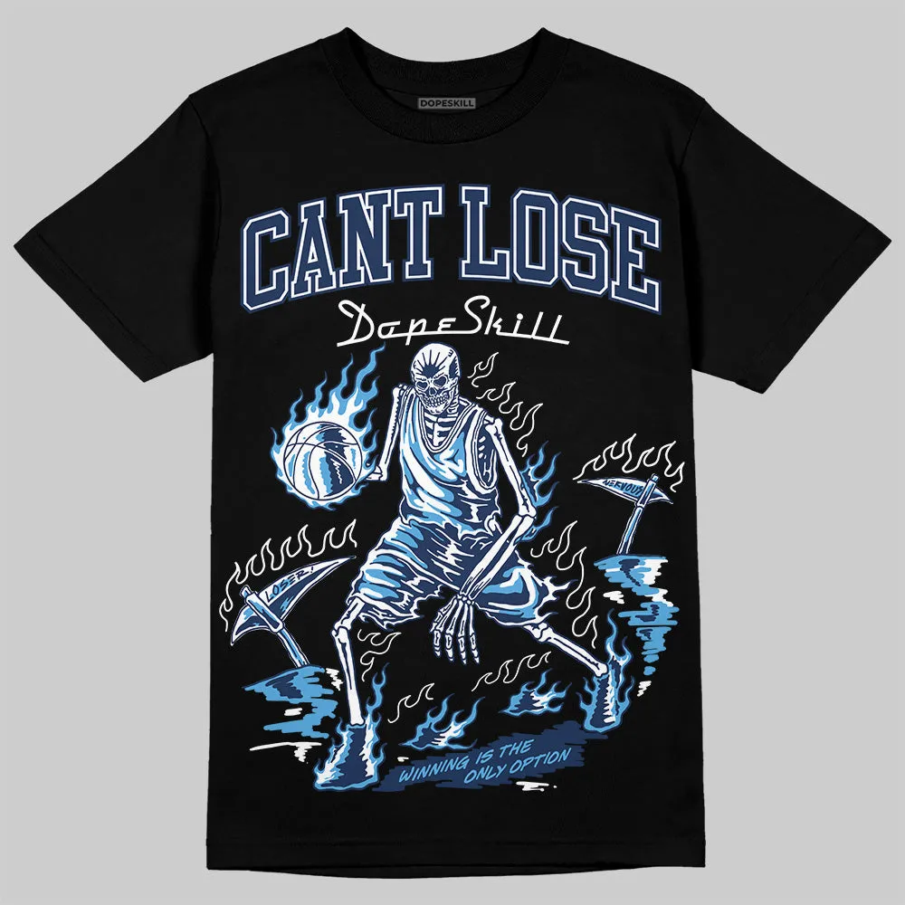 Obsidian 1s 2025 DopeSkill T-Shirt Cant Lose Graphic sold by DopeSkill product image thumbnail 2