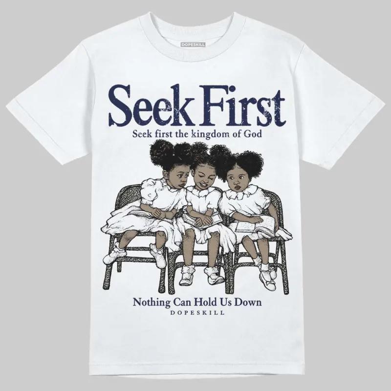 Midnight Navy 3s DopeSkill T-Shirt New Seek First Graphic made by DopeSkill