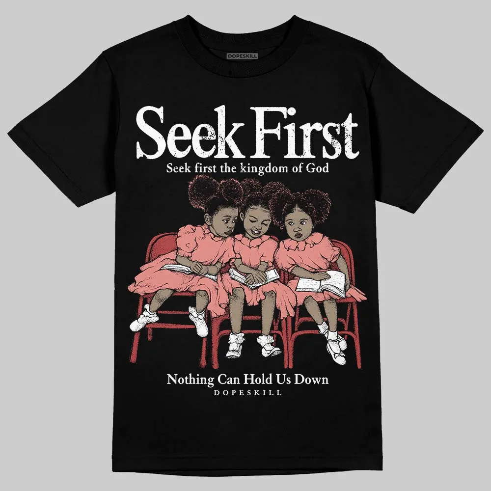 Dune Red 13s DopeSkill T-Shirt New Seek First Graphic sold by DopeSkill product image thumbnail 2