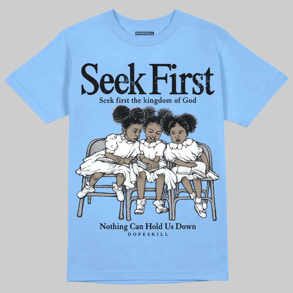 University Blue Collection DopeSkill T-Shirt New Seek First Graphic sold by DopeSkill product image thumbnail 3
