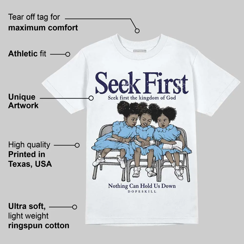University Blue Collection DopeSkill T-Shirt New Seek First Graphic sold by DopeSkill product image thumbnail 5
