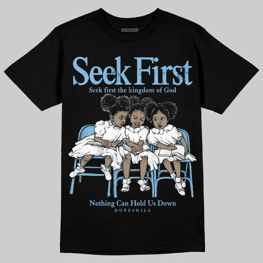 University Blue Collection DopeSkill T-Shirt New Seek First Graphic sold by DopeSkill product image thumbnail 2