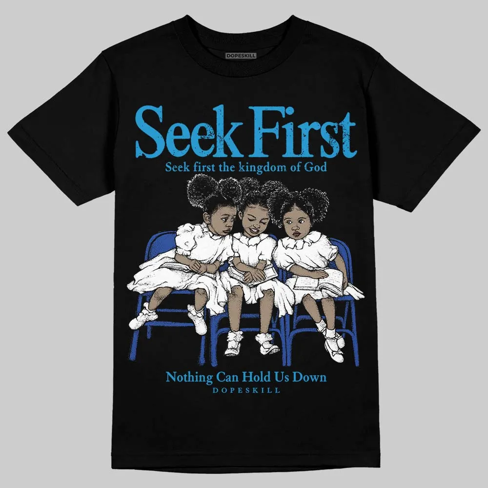 Royal Blue Collection DopeSkill T-Shirt New Seek First Graphic sold by DopeSkill product image thumbnail 2