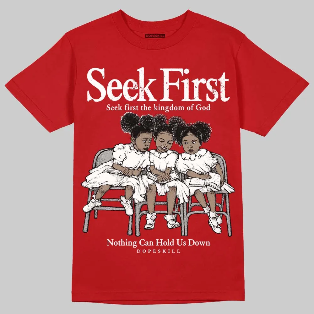 Red Collection DopeSkill T-Shirt New Seek First Graphic sold by DopeSkill product image thumbnail 3