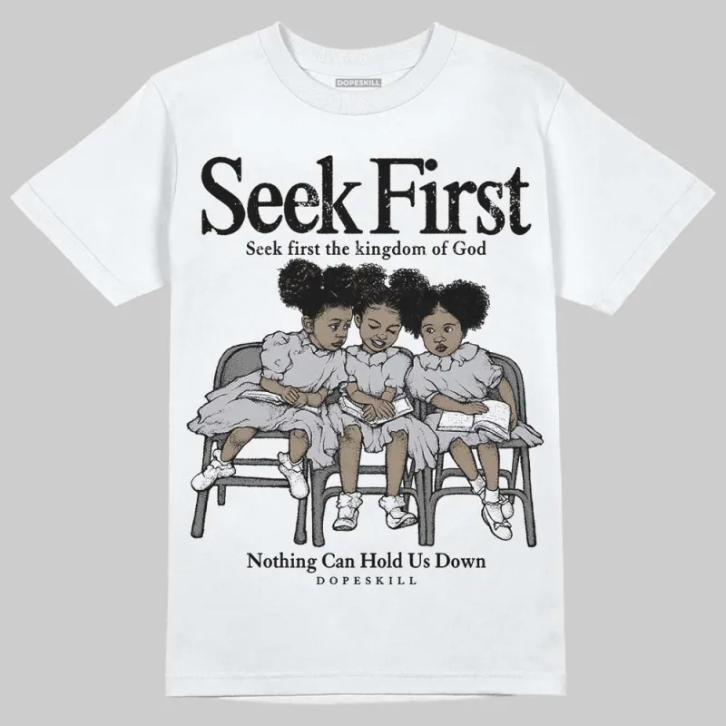 Grey Collection DopeSkill T-Shirt New Seek First Graphic sold by DopeSkill