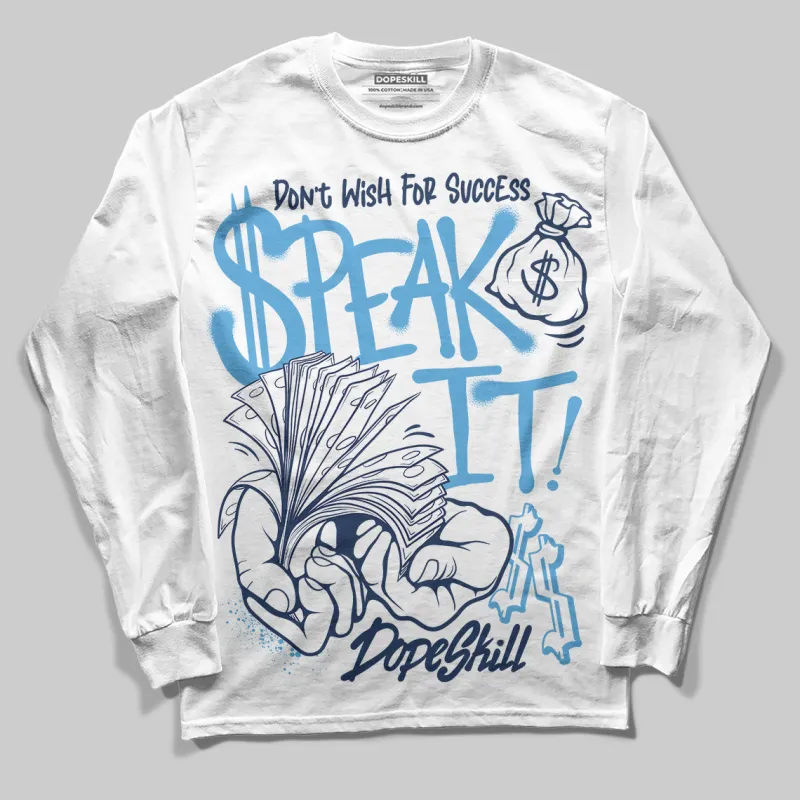 Obsidian 1s 2025 DopeSkill Long Sleeve T-Shirt Speak It Graphic sold by DopeSkill