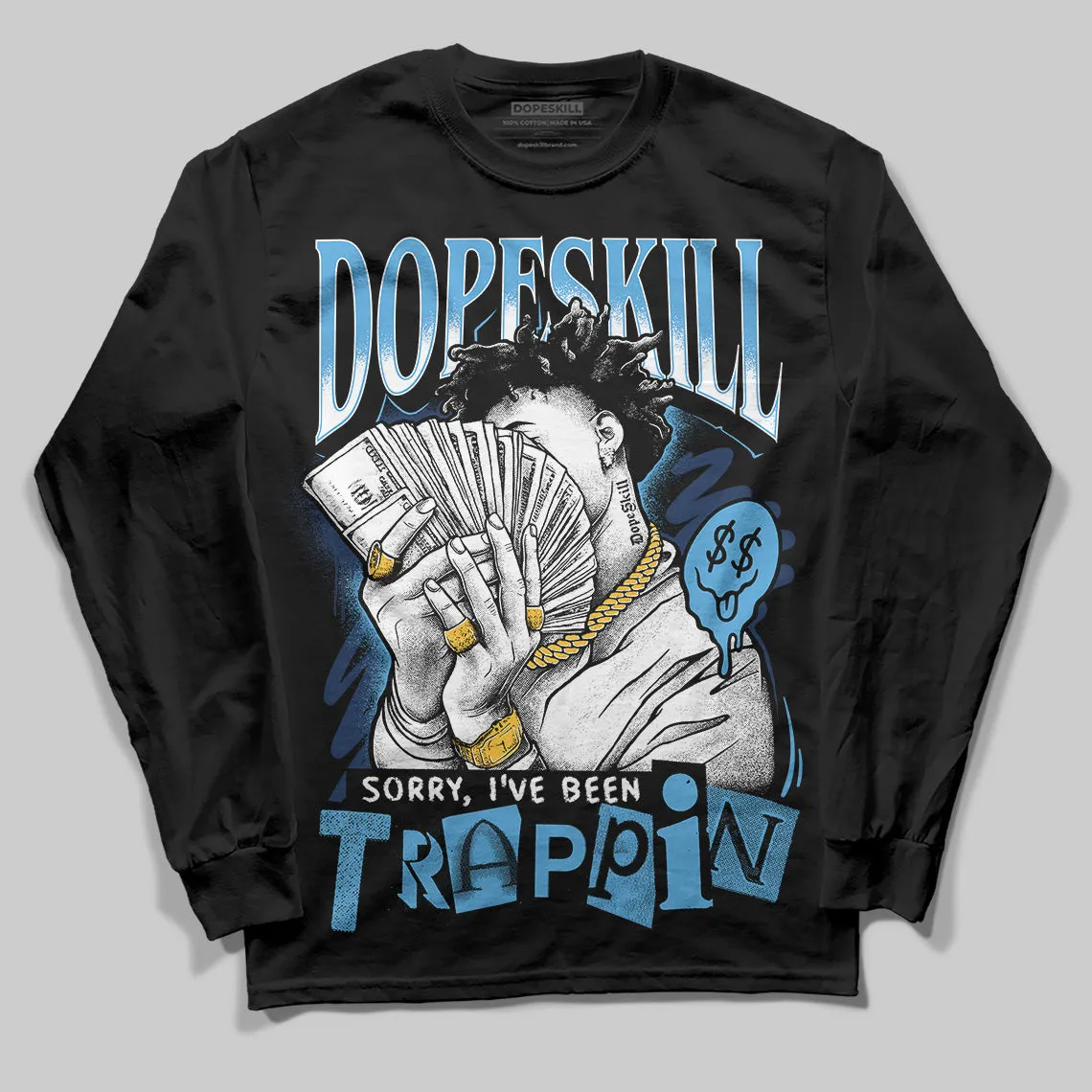 Obsidian 1s 2025 DopeSkill Long Sleeve T-Shirt Sorry I've Been Trappin Graphic sold by DopeSkill product image thumbnail 2