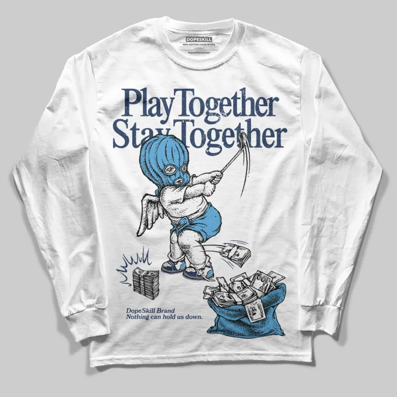 Obsidian 1s 2025 DopeSkill Long Sleeve T-Shirt Play together, Stay together Graphic sold by DopeSkill