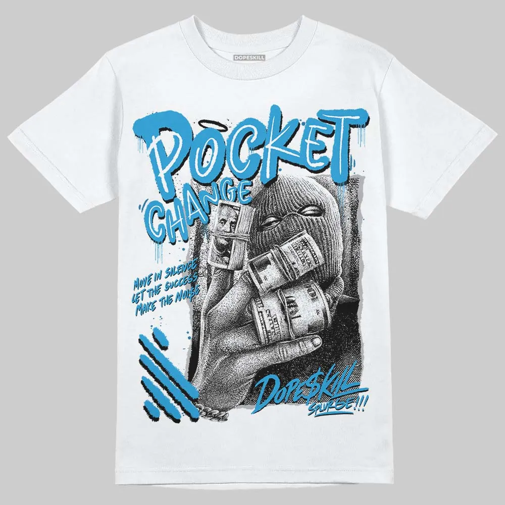 Military Blue 4s DopeSkill T-Shirt Pocket Change Graphic sold by DopeSkill