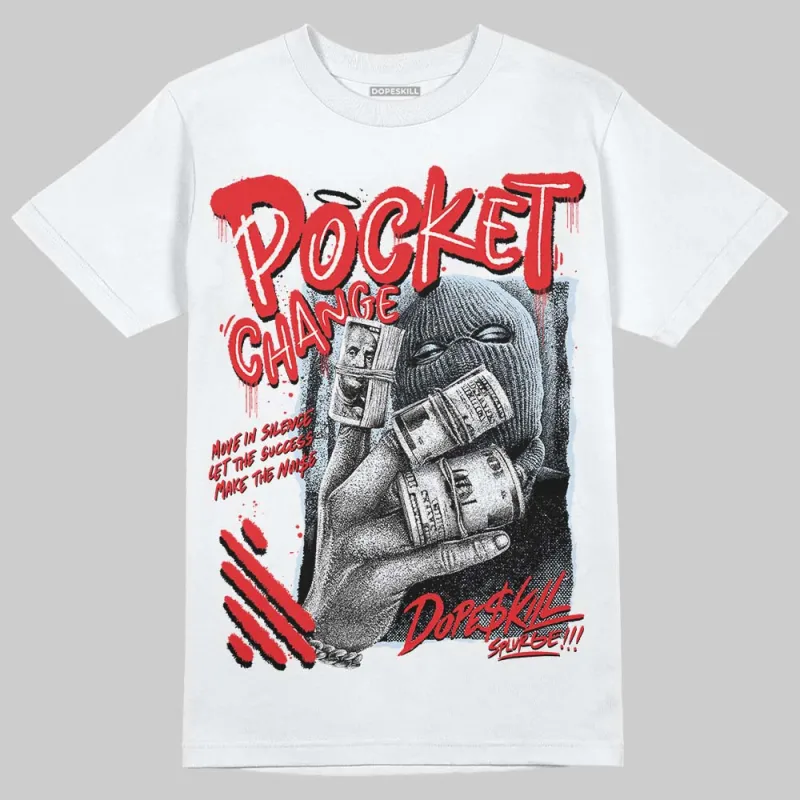 Cherry 11s DopeSkill T-Shirt Pocket Change Graphic sold by DopeSkill