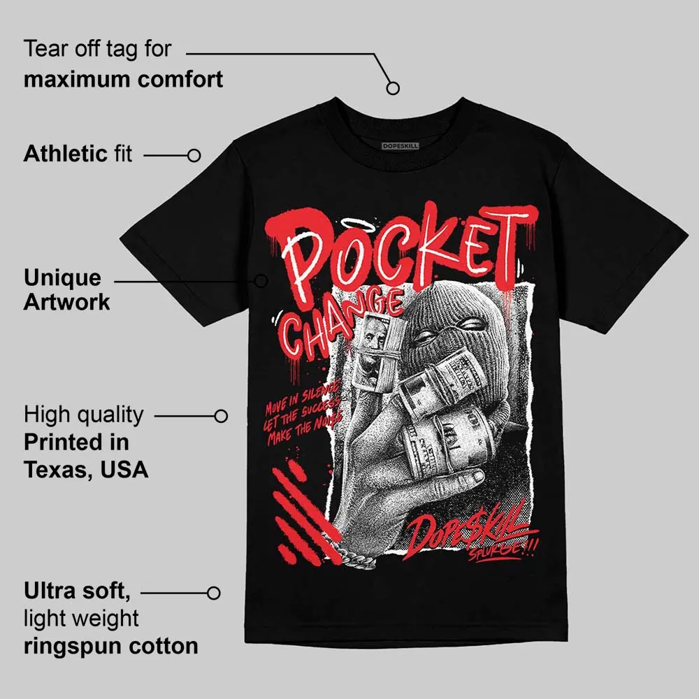 Red Collection DopeSkill T-Shirt Pocket Change Graphic sold by DopeSkill product image thumbnail 4