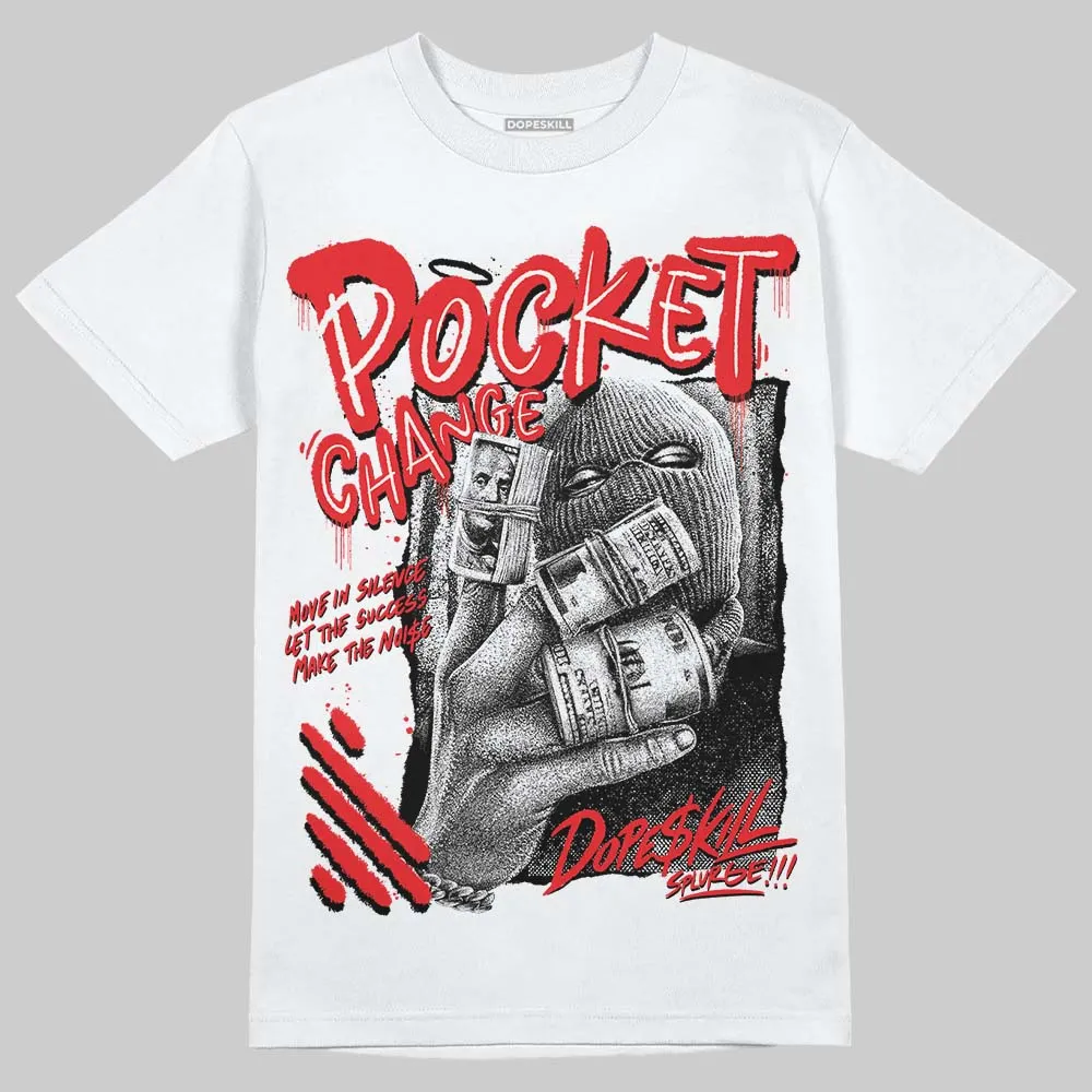 Red Collection DopeSkill T-Shirt Pocket Change Graphic sold by DopeSkill product image thumbnail 2