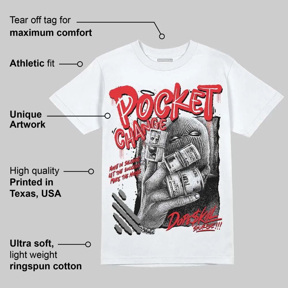 Grey Collection DopeSkill T-Shirt Pocket Change Graphic sold by DopeSkill product image thumbnail 4