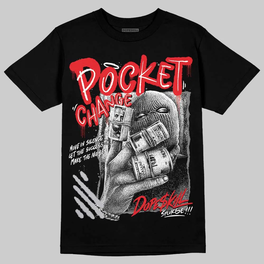 Grey Collection DopeSkill T-Shirt Pocket Change Graphic sold by DopeSkill product image thumbnail 2