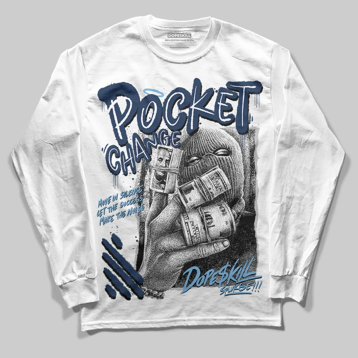 Summit White Navy 4s DopeSkill Long Sleeve T-Shirt Pocket Change Graphic sold by DopeSkill