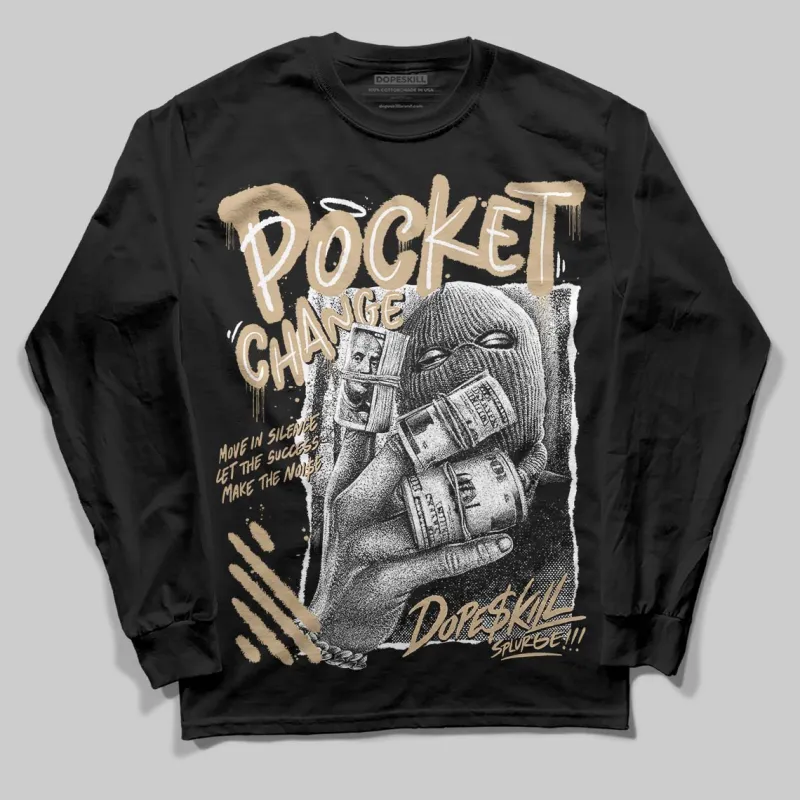 TAN Collection DopeSkill Long Sleeve T-Shirt Pocket Change Graphic sold by DopeSkill