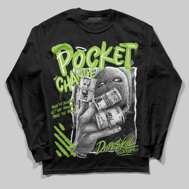 Neon Green Collection DopeSkill Long Sleeve T-Shirt Pocket Change Graphic sold by DopeSkill