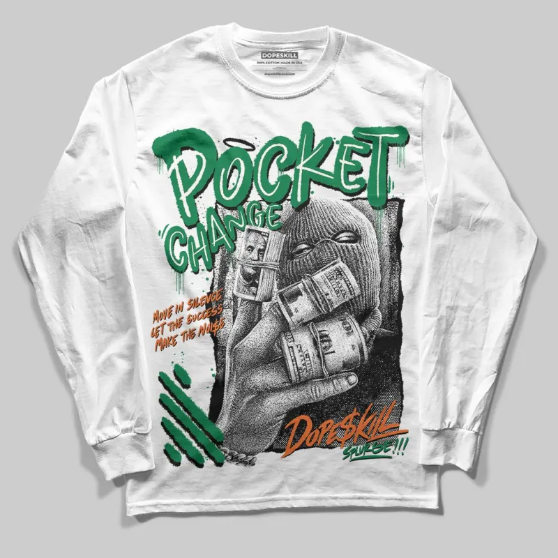 Green Collection DopeSkill Long Sleeve T-Shirt Pocket Change Graphic sold by DopeSkill