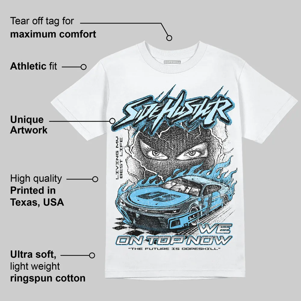 Legend Blue 11s DopeSkill T-Shirt New Side Hustler Graphic sold by DopeSkill product image thumbnail 3