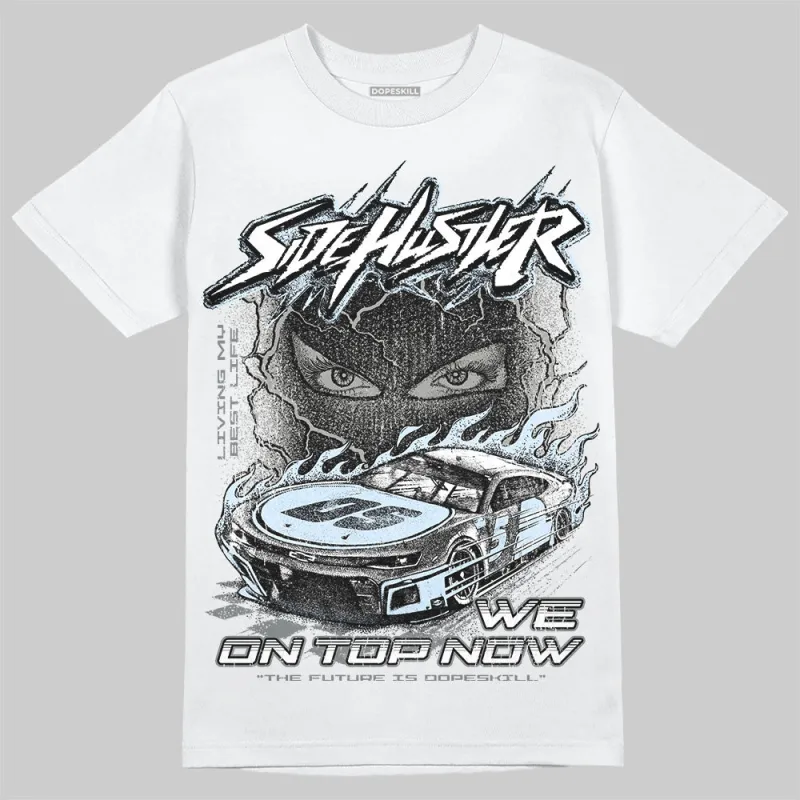 Cool Grey 9s DopeSkill T-Shirt New Side Hustler Graphic sold by DopeSkill
