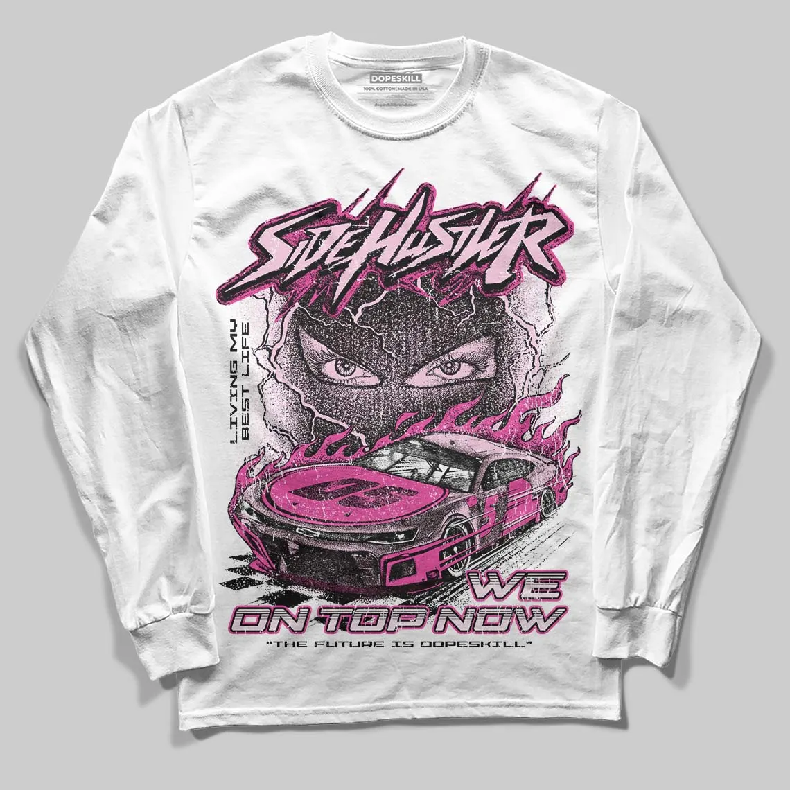 Pink Collection DopeSkill Long Sleeve T-Shirt New Side Hustler Graphic sold by DopeSkill
