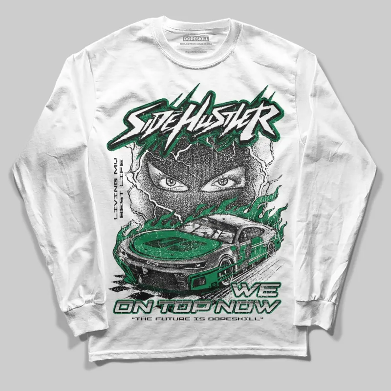 Green Collection DopeSkill Long Sleeve T-Shirt New Side Hustler Graphic sold by DopeSkill