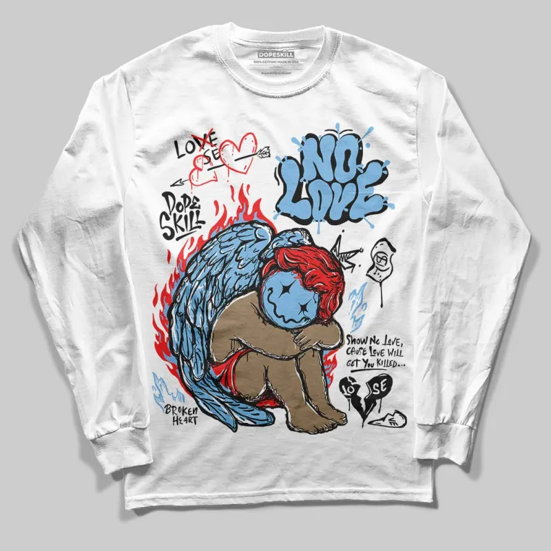 University Blue 6s DopeSkill Long Sleeve T-Shirt No Love Graphic sold by DopeSkill