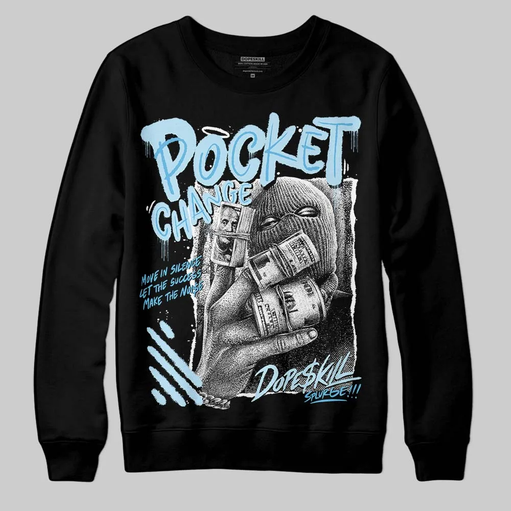 Legend Blue 11s DopeSkill Sweatshirt Pocket Change Graphic sold by DopeSkill product image thumbnail 2