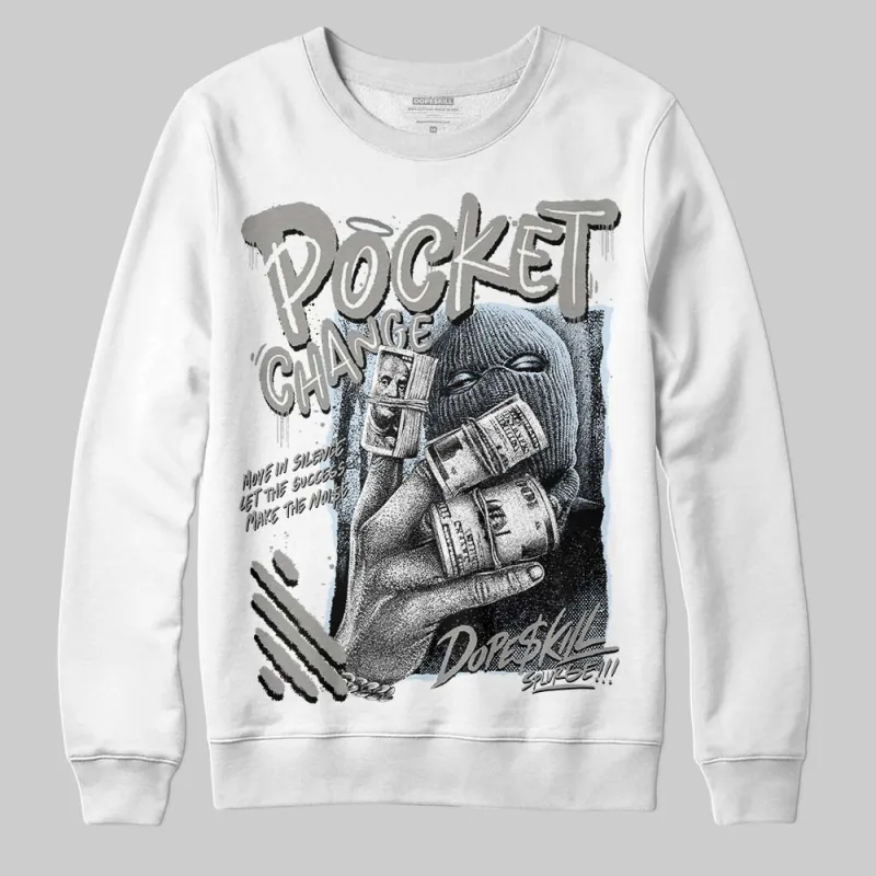 Cool Grey 9s DopeSkill Sweatshirt Pocket Change Graphic sold by DopeSkill
