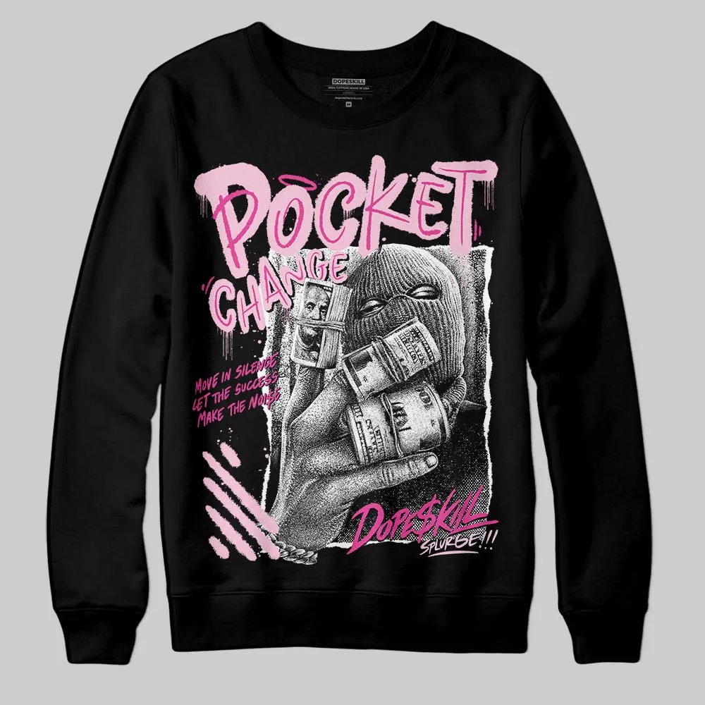 Pink Collection DopeSkill Sweatshirt Pocket Change Graphic sold by DopeSkill product image thumbnail 2