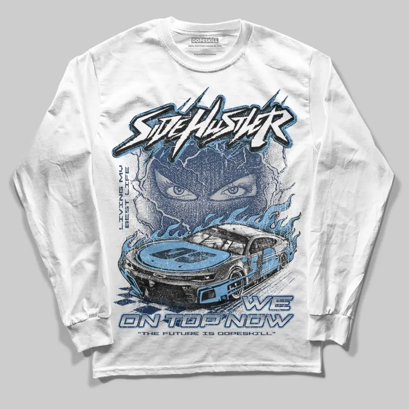 Summit White Navy 4s DopeSkill Long Sleeve T-Shirt New Side Hustler Graphic sold by DopeSkill