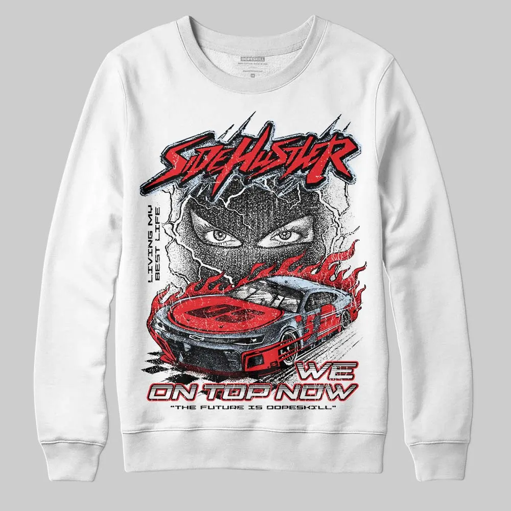 Cherry 11s DopeSkill Sweatshirt New Side Hustler Graphic sold by DopeSkill