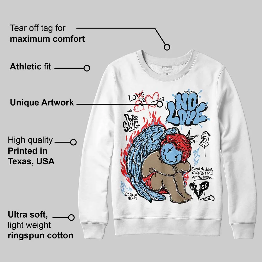 University Blue 6s DopeSkill Sweatshirt No Love Graphic sold by DopeSkill product image thumbnail 3