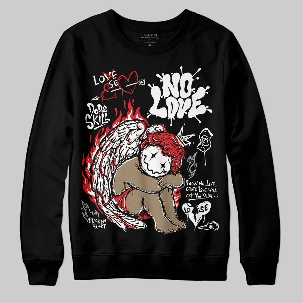 Black and White Collection DopeSkill Sweatshirt No Love Graphic sold by DopeSkill