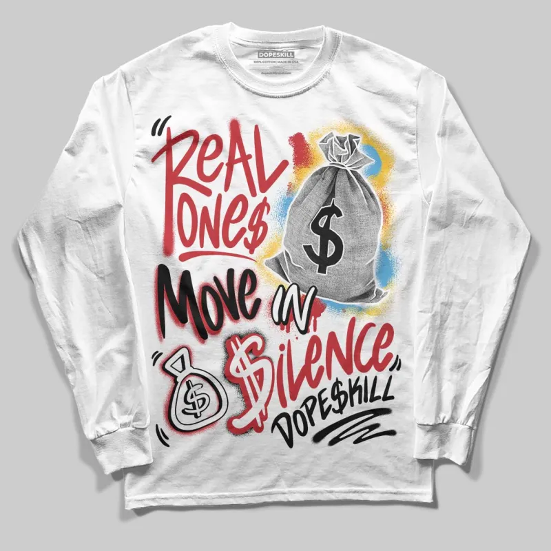 Union LA x Air Retro OG 1s DopeSkill Long Sleeve T-Shirt Real Ones Move In Silence Graphic sold by DopeSkill