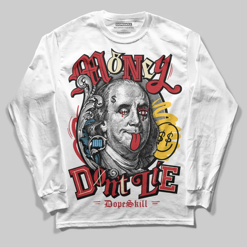 Union LA x Air Retro OG 1s DopeSkill Long Sleeve T-Shirt Money Don't Lie Graphic sold by DopeSkill