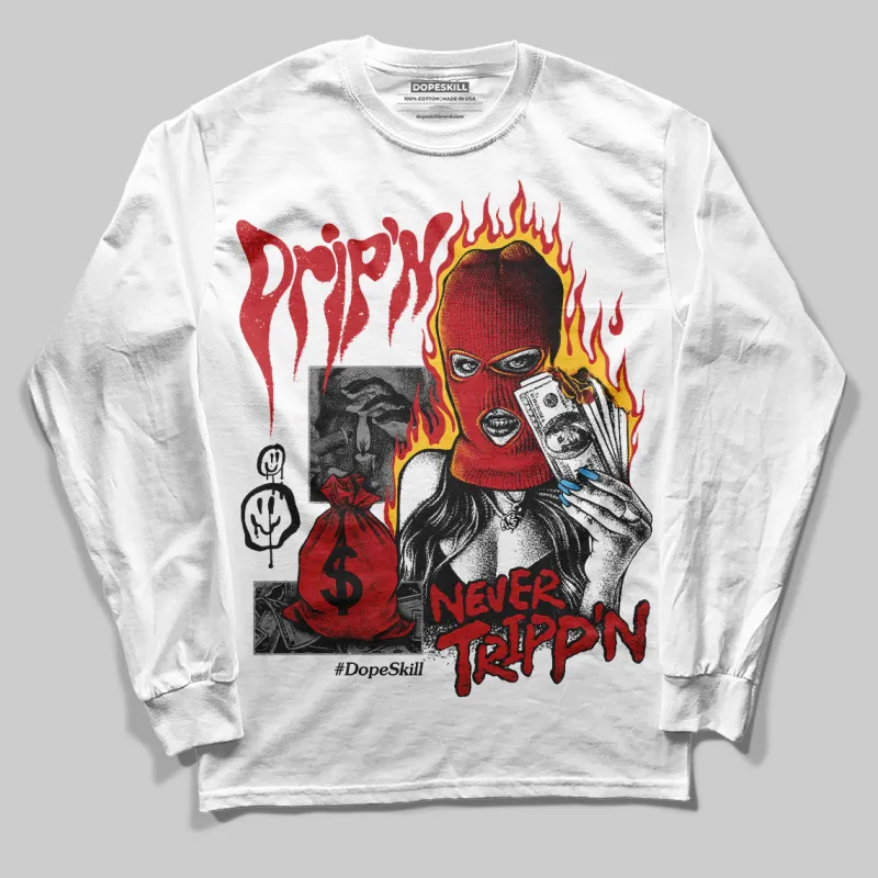 Union LA x Air Retro OG 1s DopeSkill Long Sleeve T-Shirt Drip'n Never Tripp'n Graphic sold by DopeSkill