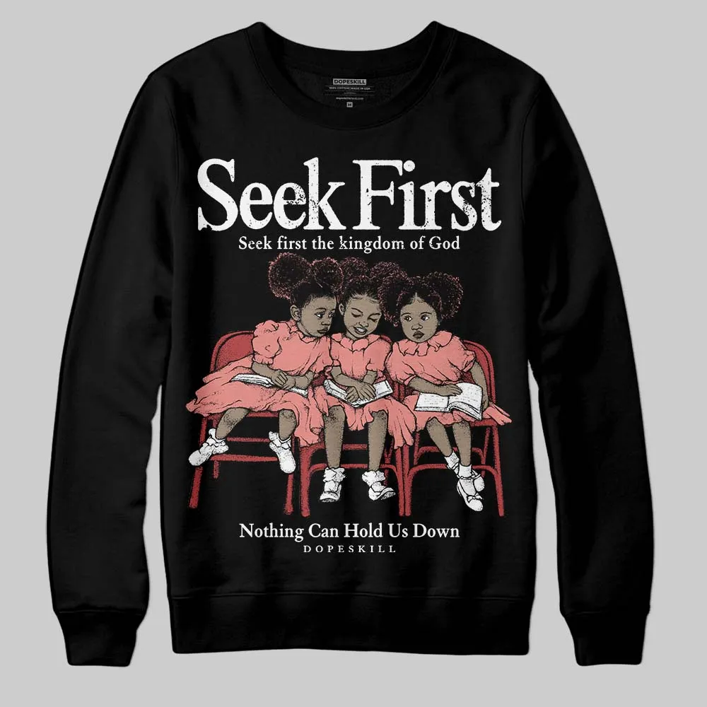 Dune Red 13s DopeSkill Sweatshirt New Seek First Graphic sold by DopeSkill product image thumbnail 2