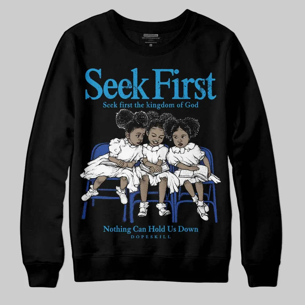 Royal Blue Collection DopeSkill Sweatshirt New Seek First Graphic sold by DopeSkill product image thumbnail 2