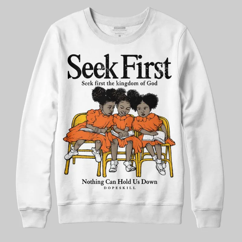 Orange Black White DopeSkill Sweatshirt New Seek First Graphic sold by DopeSkill