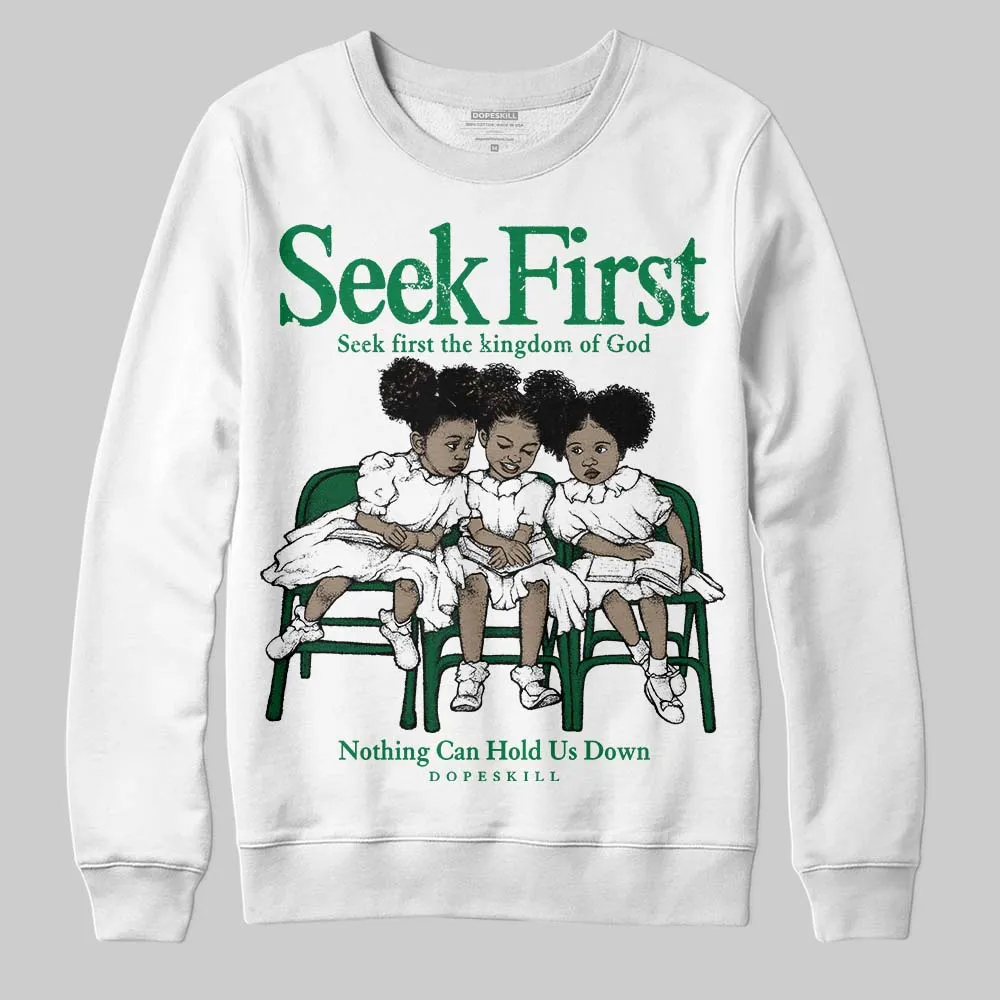 Green Collection DopeSkill Sweatshirt New Seek First Graphic sold by DopeSkill