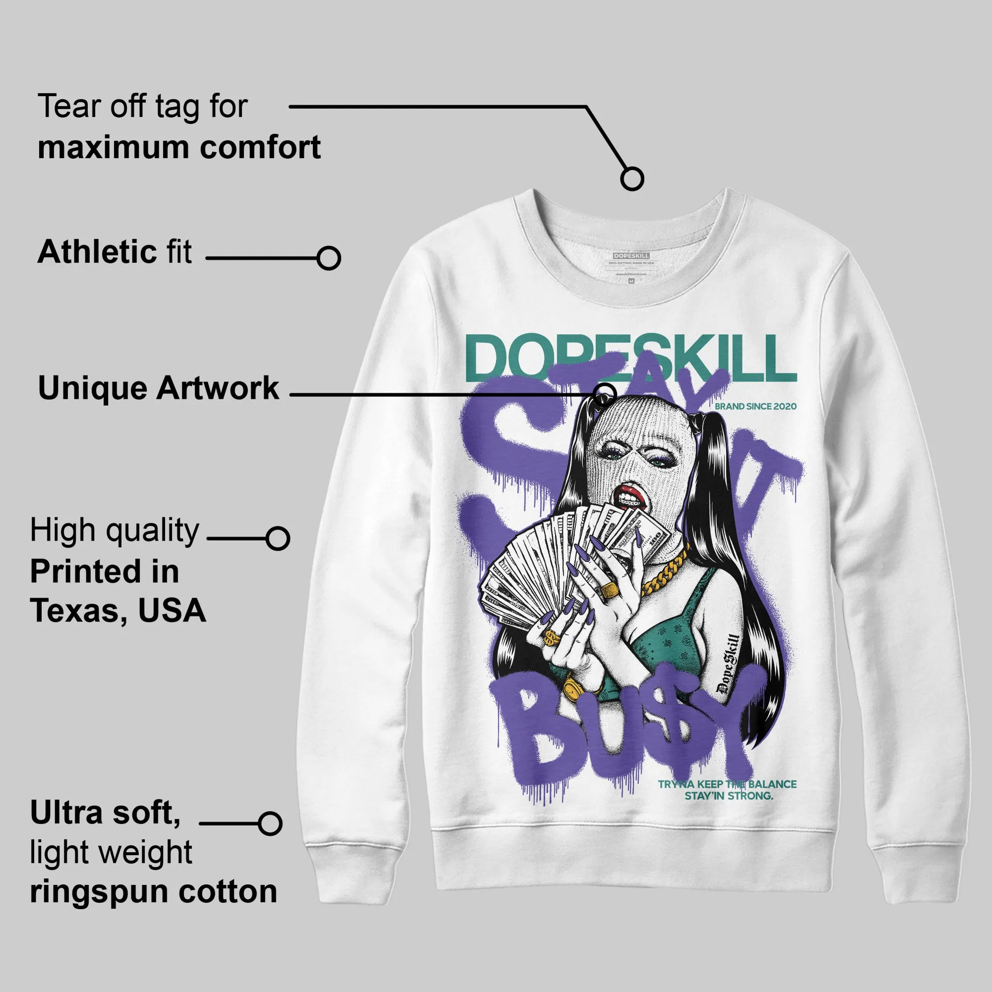 Grape 5s DopeSkill Sweatshirt Stay It Busy Graphic sold by DopeSkill product image thumbnail 4