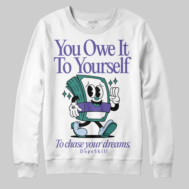 Grape 5s DopeSkill Sweatshirt Owe It To Yourself Graphic sold by DopeSkill